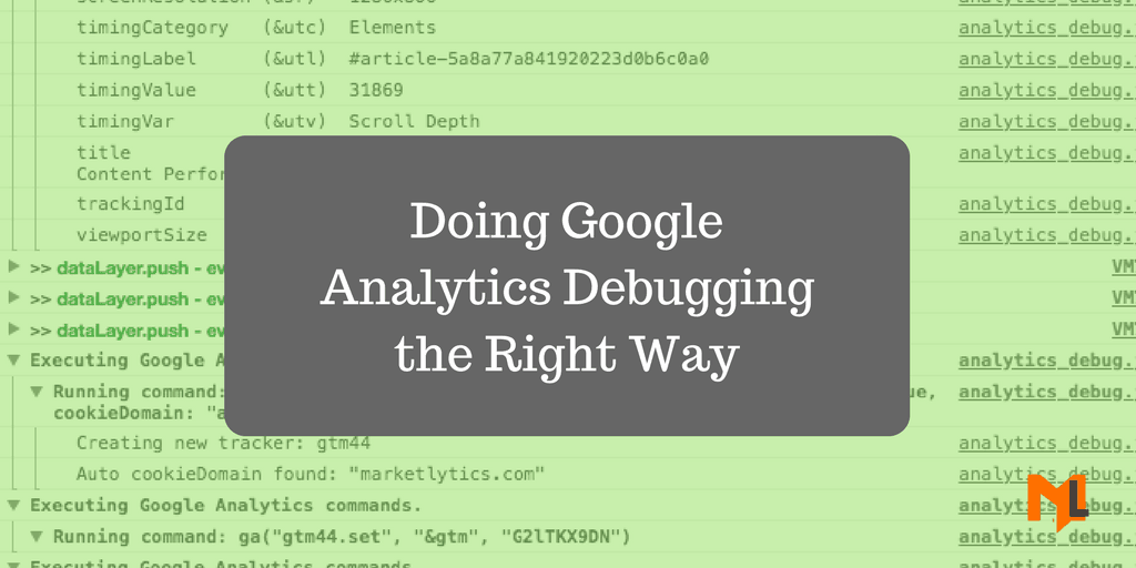 Google Analytics Debugging for Data Accuracy - MarketLytics